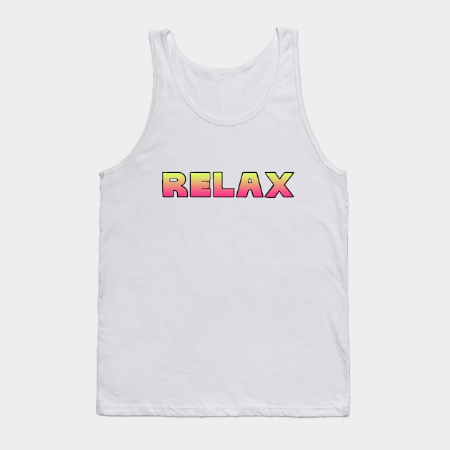 RELAX 00 Tank Top by bigfatbugbites